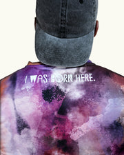 THE "I WAS BORN HERE" TEE