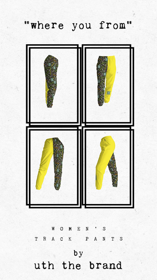 The Women's "Where You From" Trackpants